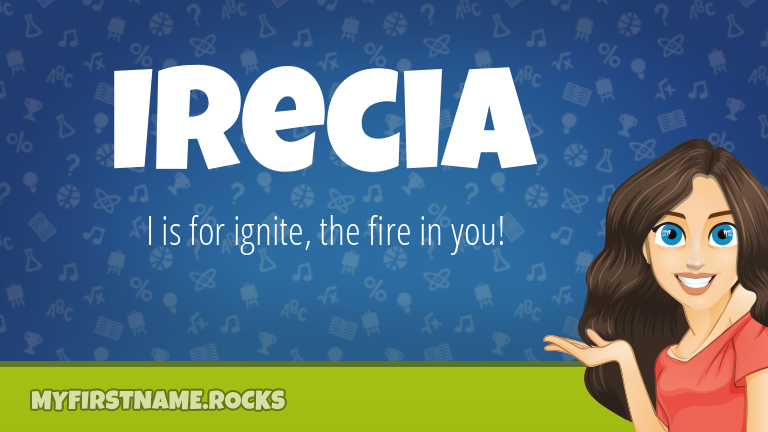 My First Name Irecia Rocks!