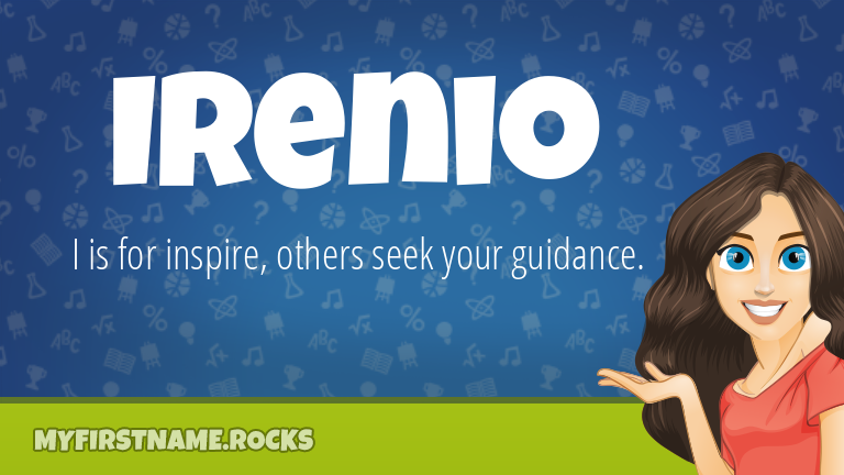My First Name Irenio Rocks!