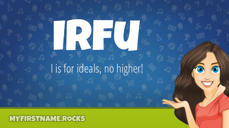 My First Name Irfu Rocks!