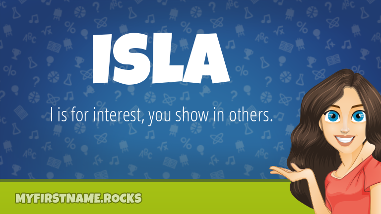 My First Name Isla Rocks!