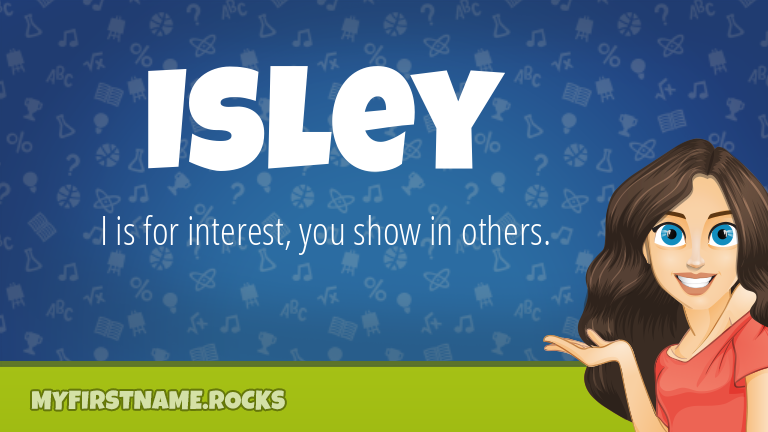 My First Name Isley Rocks!