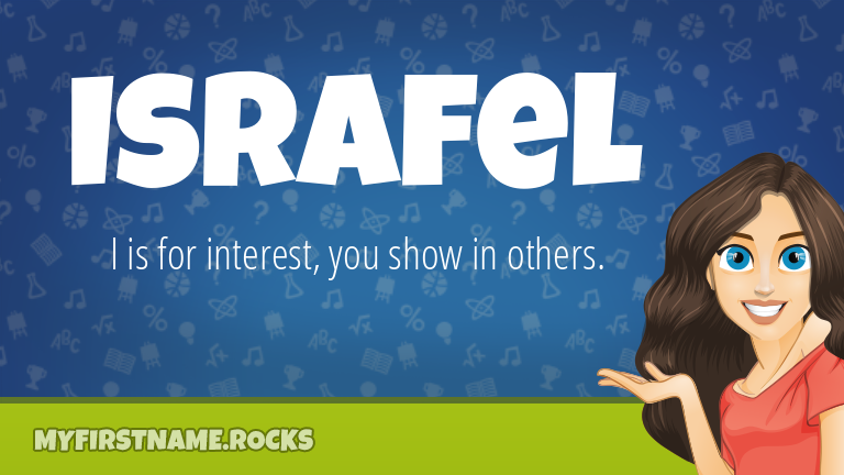 My First Name Israfel Rocks!