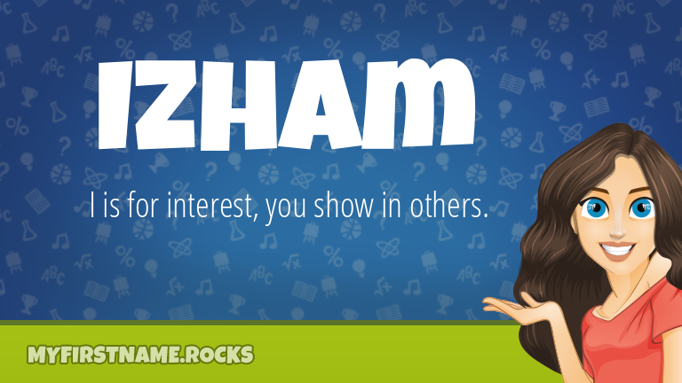 My First Name Izham Rocks!