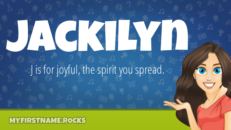 My First Name Jackilyn Rocks!