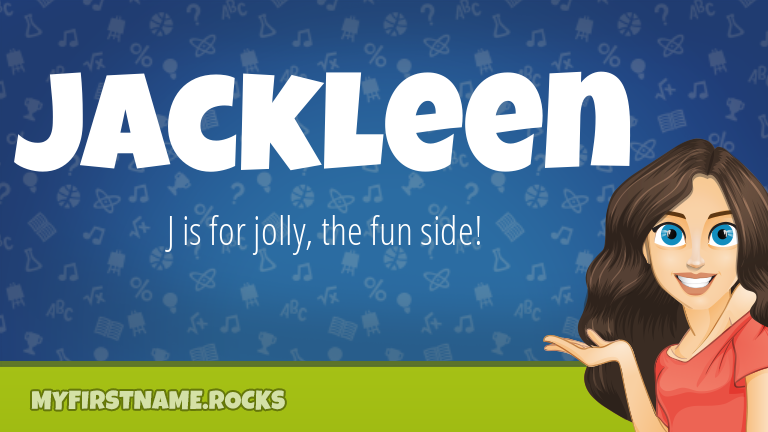 My First Name Jackleen Rocks!
