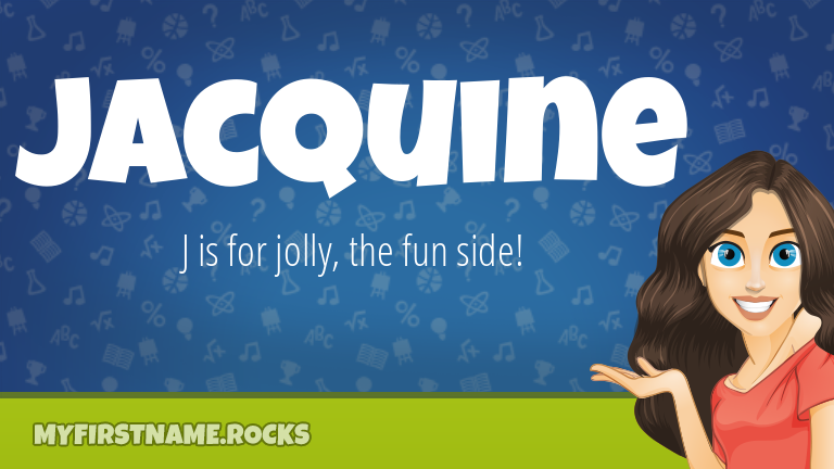 My First Name Jacquine Rocks!