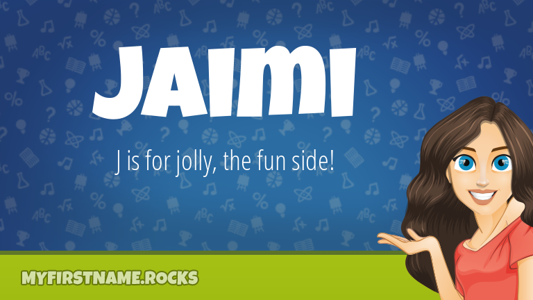 My First Name Jaimi Rocks!