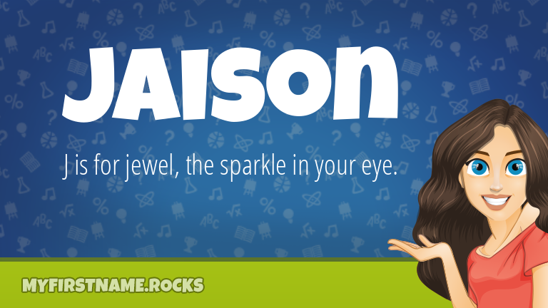 My First Name Jaison Rocks!