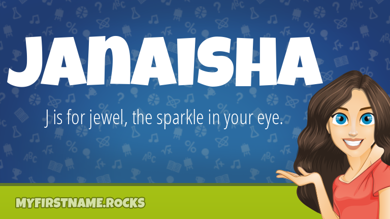 My First Name Janaisha Rocks!