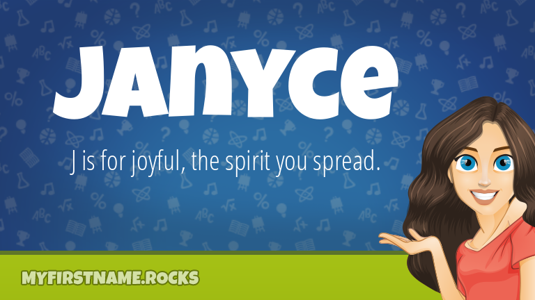My First Name Janyce Rocks!