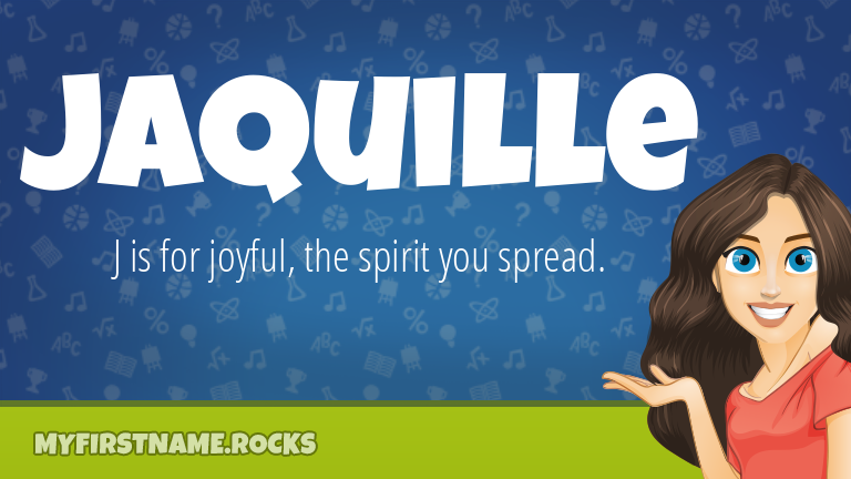 My First Name Jaquille Rocks!