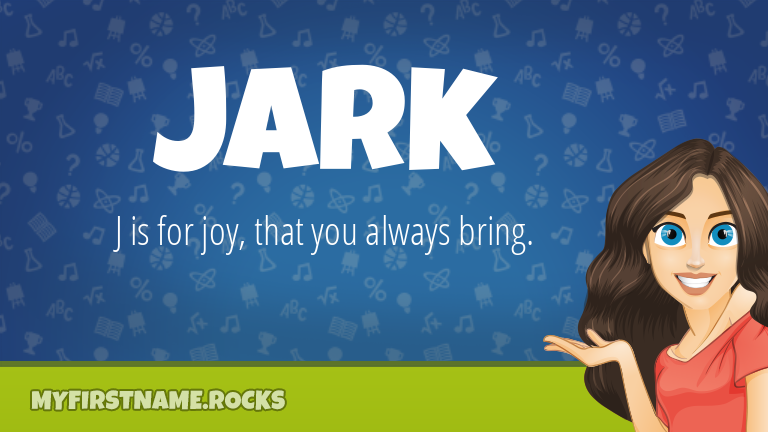 My First Name Jark Rocks!