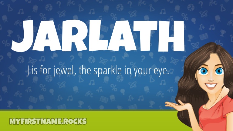 My First Name Jarlath Rocks!