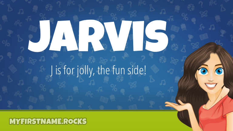 My First Name Jarvis Rocks!