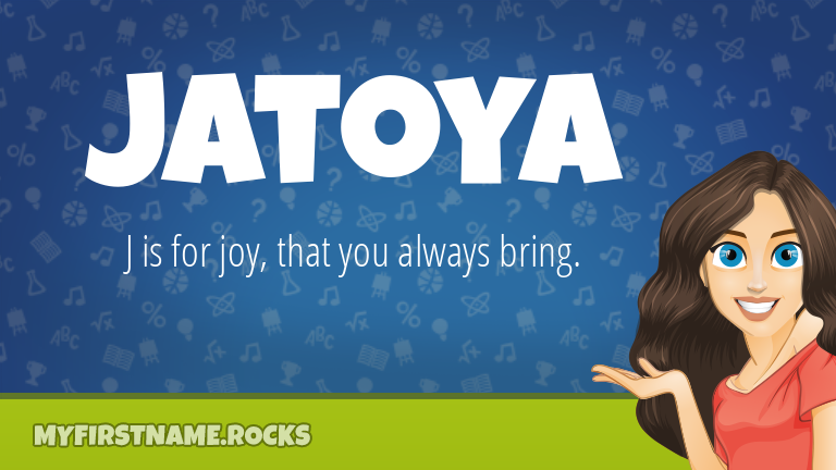 My First Name Jatoya Rocks!