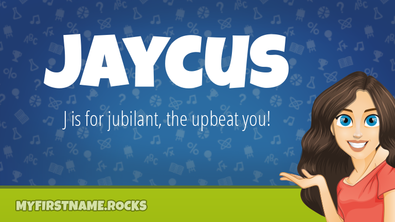 My First Name Jaycus Rocks!