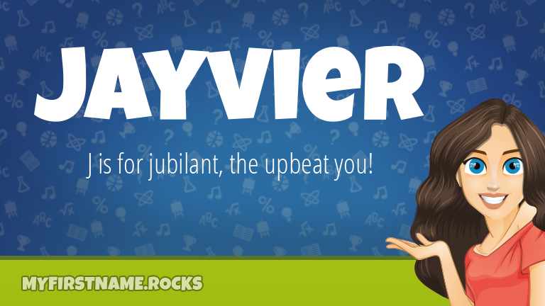 My First Name Jayvier Rocks!