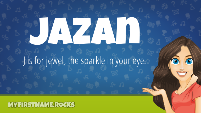 My First Name Jazan Rocks!