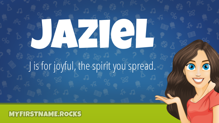 My First Name Jaziel Rocks!