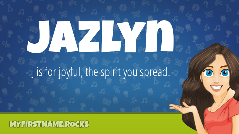 My First Name Jazlyn Rocks!