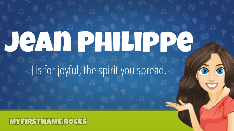 My First Name Jean Philippe Rocks!