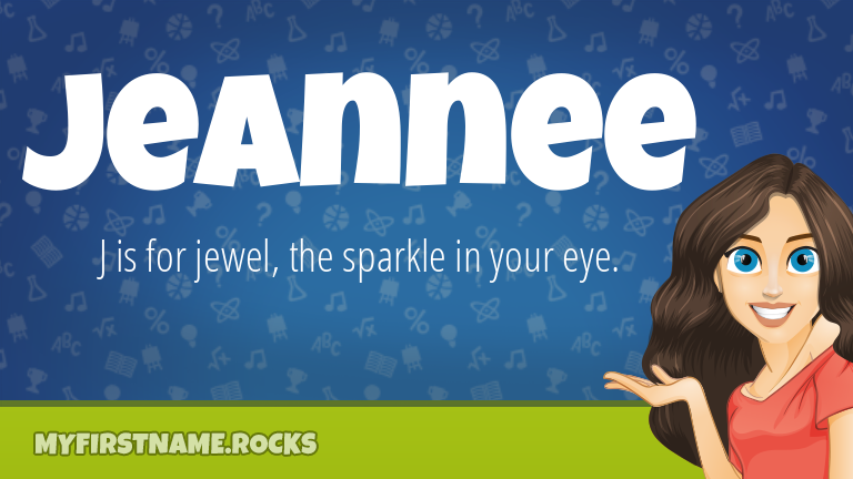 My First Name Jeannee Rocks!