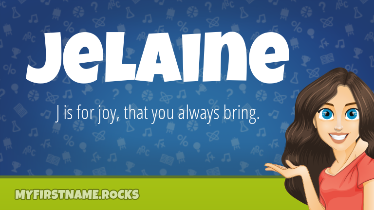 My First Name Jelaine Rocks!