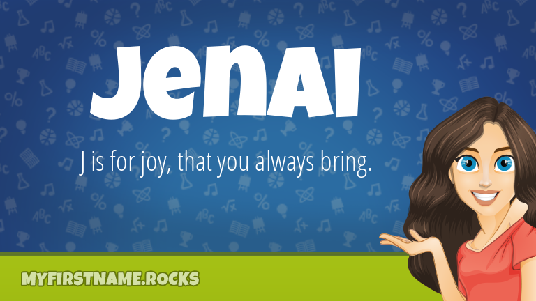 My First Name Jenai Rocks!