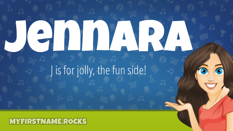 My First Name Jennara Rocks!