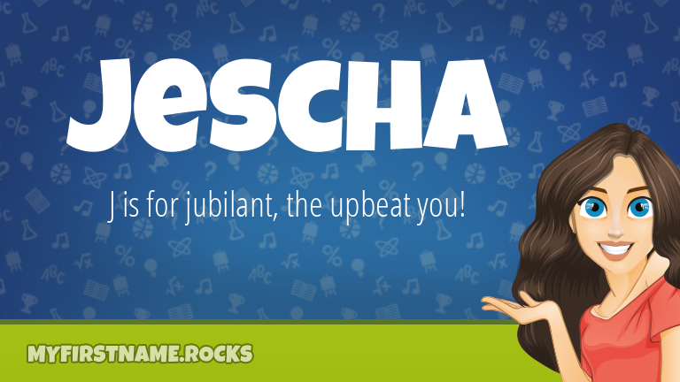 My First Name Jescha Rocks!