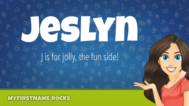 My First Name Jeslyn Rocks!
