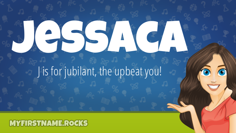 My First Name Jessaca Rocks!
