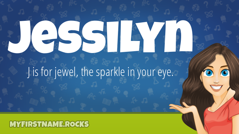 My First Name Jessilyn Rocks!