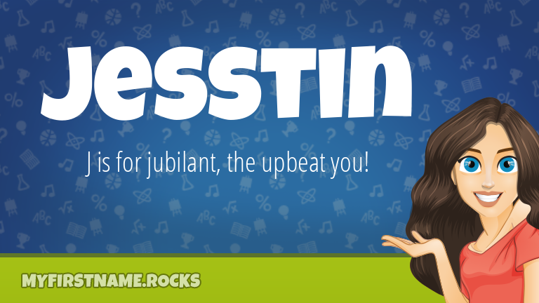 My First Name Jesstin Rocks!
