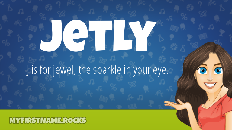 My First Name Jetly Rocks!