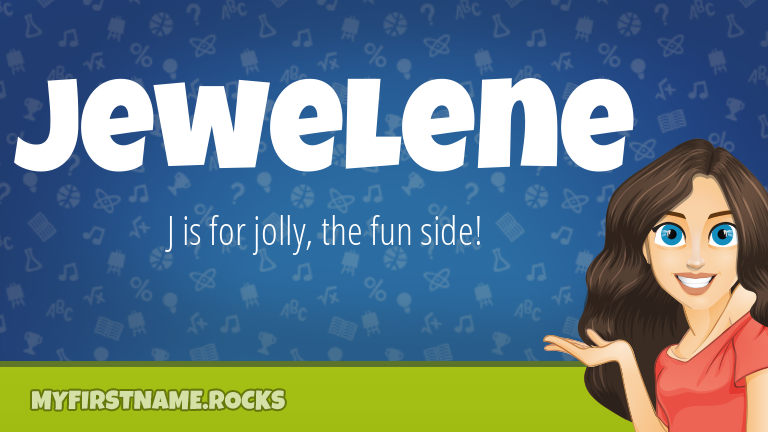 My First Name Jewelene Rocks!