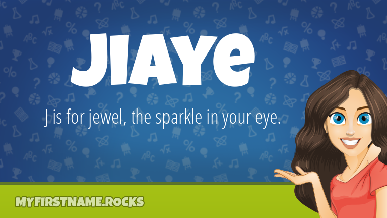 My First Name Jiaye Rocks!