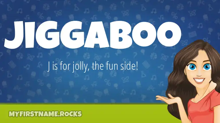 Jiggaboo First Name Personality & Popularity