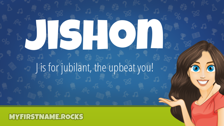 My First Name Jishon Rocks!