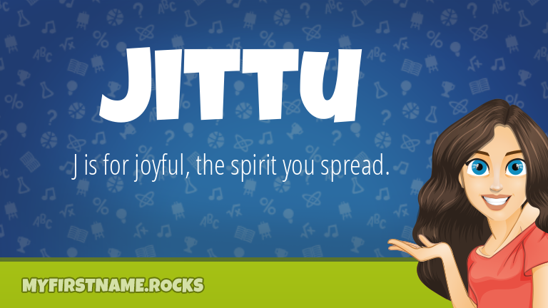 My First Name Jittu Rocks!