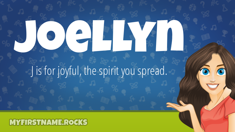 My First Name Joellyn Rocks!
