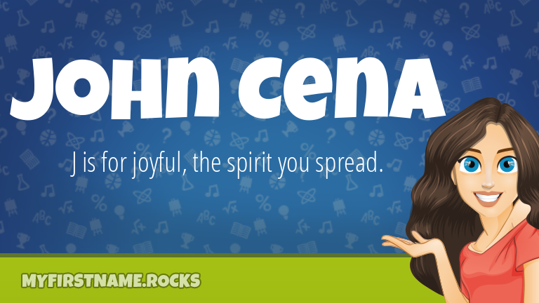 My First Name John Cena Rocks!