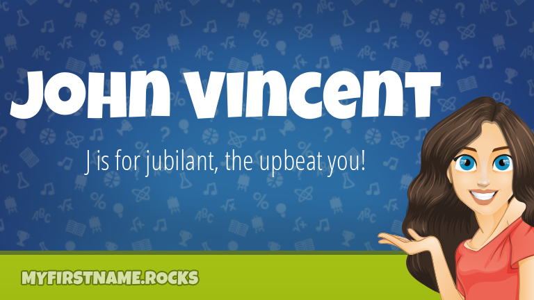 My First Name John Vincent Rocks!