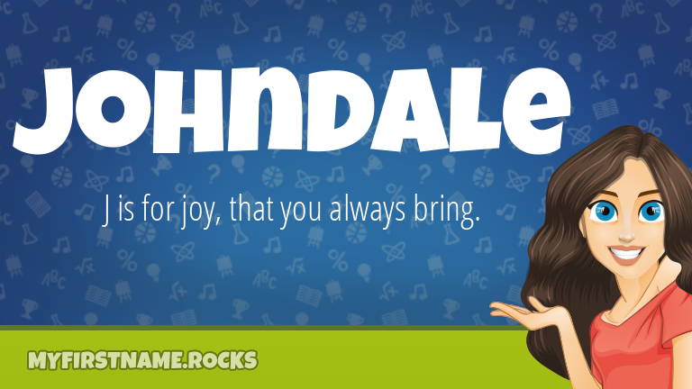 My First Name Johndale Rocks!