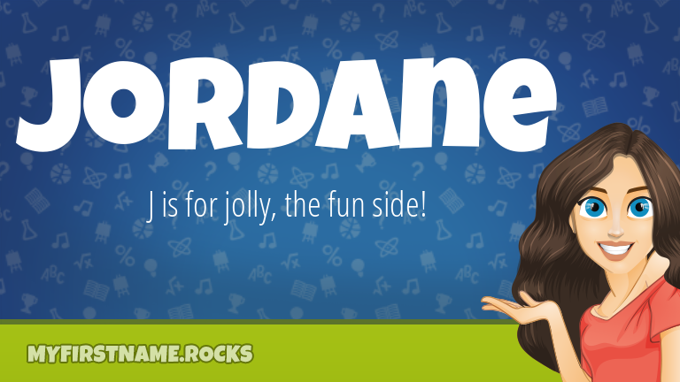 My First Name Jordane Rocks!