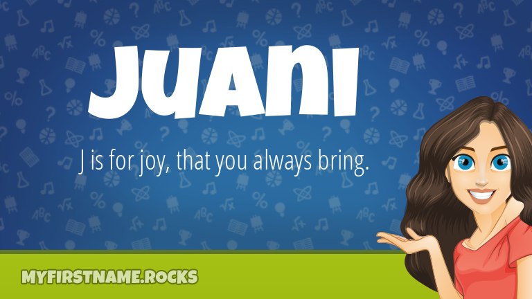 My First Name Juani Rocks!