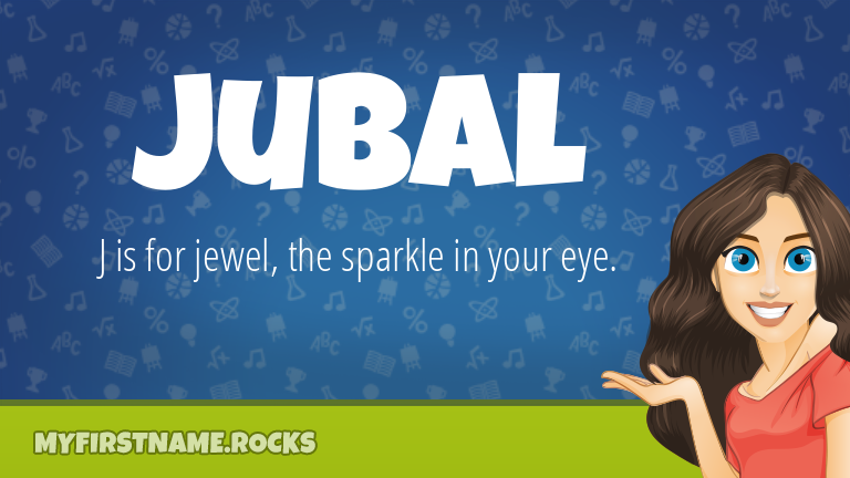 My First Name Jubal Rocks!