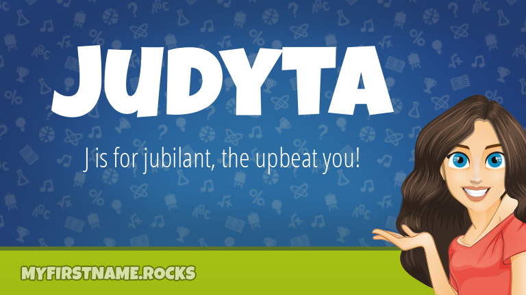My First Name Judyta Rocks!