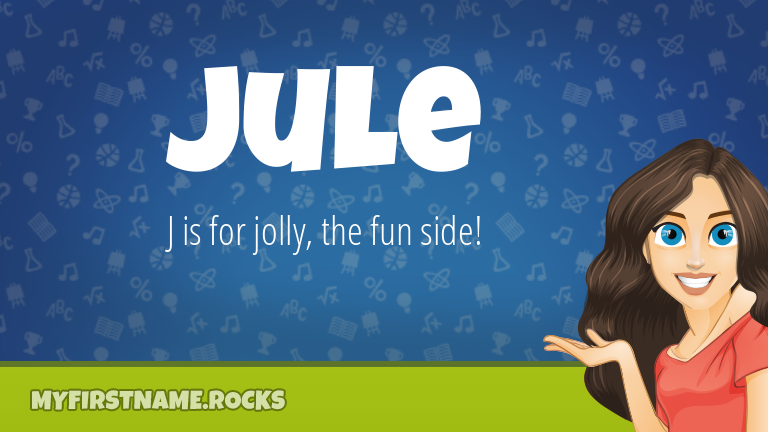 My First Name Jule Rocks!