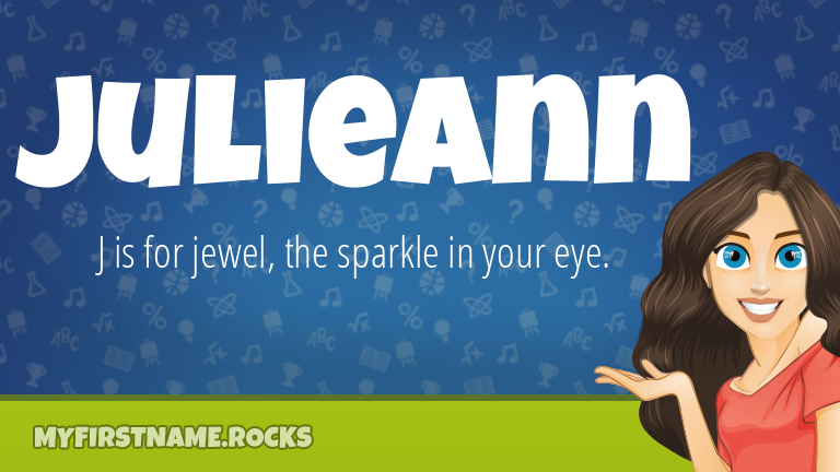 My First Name Julieann Rocks!